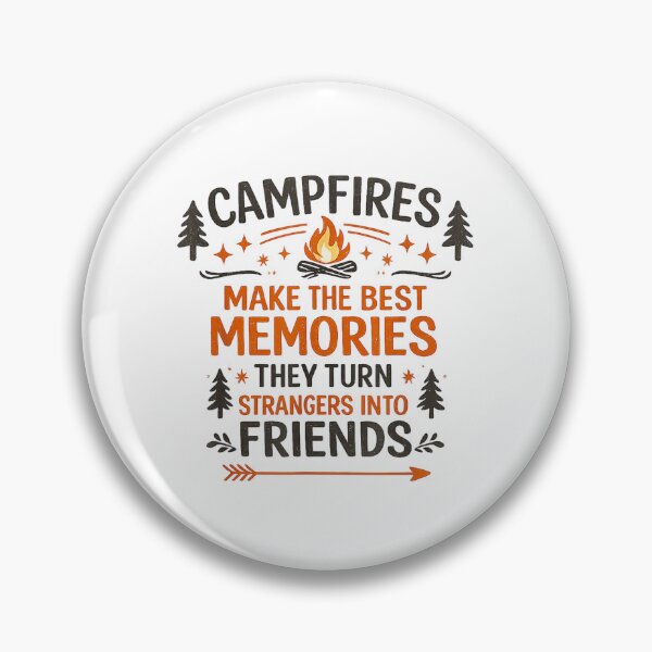 Item preview, Campfires Make The Best Memories They Turn Strangers Into Friends Vintage Design designed and sold by YubitaLeLe.