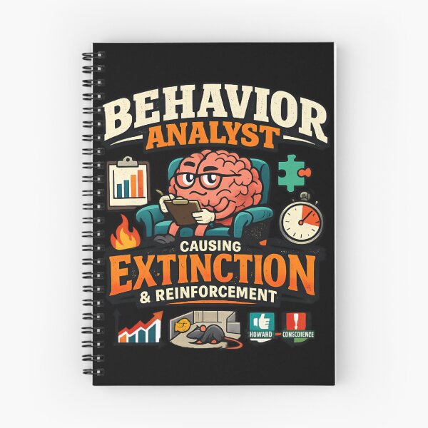 Item preview, Behavior Analyst - Causing Extinction and Reinforcement Funny ABA Therapy designed and sold by SidTastic .