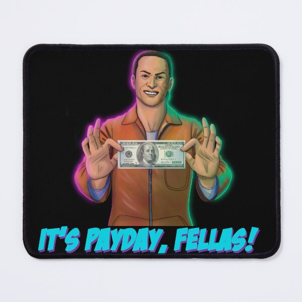 Item preview, It's payday fellas designed and sold by CSupernova.