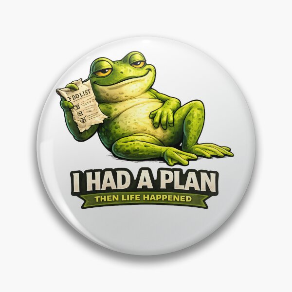 Item preview, I Had A Plan Then Life Happened Funny Frog designed and sold by DryHumorPrints.