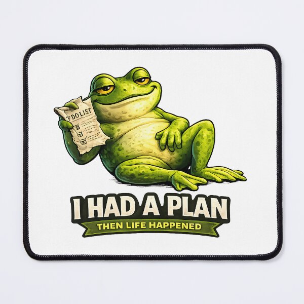 Item preview, I Had A Plan Then Life Happened Funny Frog designed and sold by DryHumorPrints.
