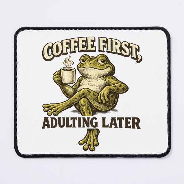 Item preview, Coffee-First-Adulting-Later-Frog designed and sold by afr-saad.