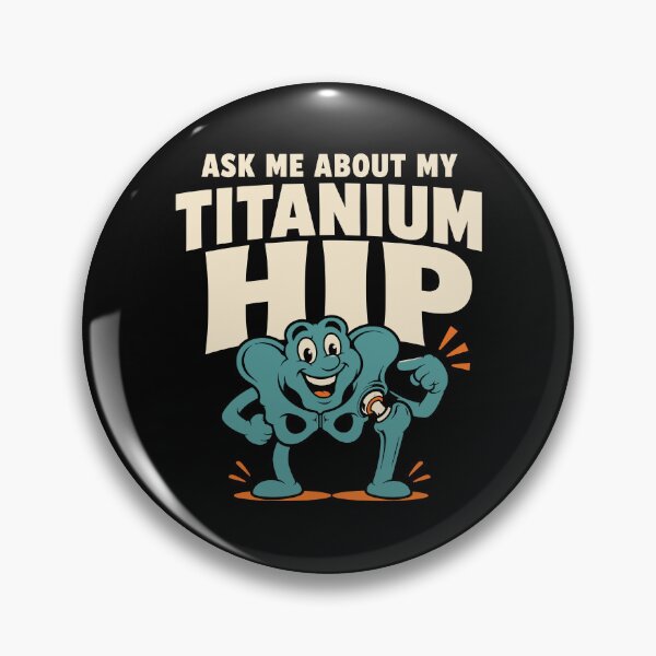 Item preview, Hip Replacement Bionic Hip New Hip Gift designed and sold by AndreasMei.