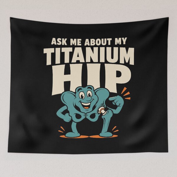 Item preview, Hip Replacement Bionic Hip New Hip Gift designed and sold by AndreasMei.
