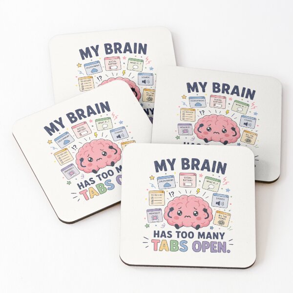 Item preview, My Brain Has Too Many Tabs Open - Funny ADHD Autism Sensory Overload Design designed and sold by BlackSector77.