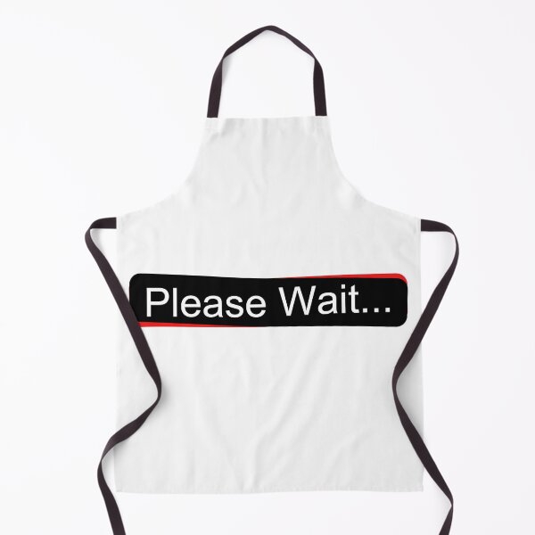 Item preview, Please Wait... | Funny Loading Screen Digital Life Design designed and sold by StudioAyinla.