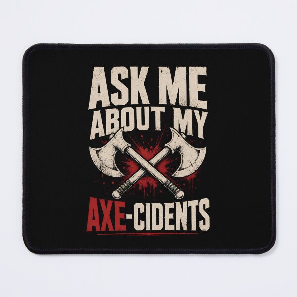 Item preview, Ask Me About My Axe-cidents Barbarian Fantasy Art designed and sold by Fenay Designs.