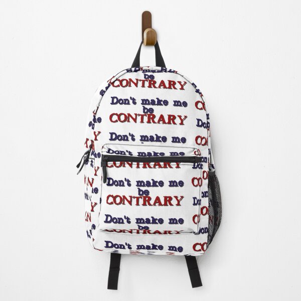 Item preview, Don't make me be contrary. designed and sold by DianeBP.