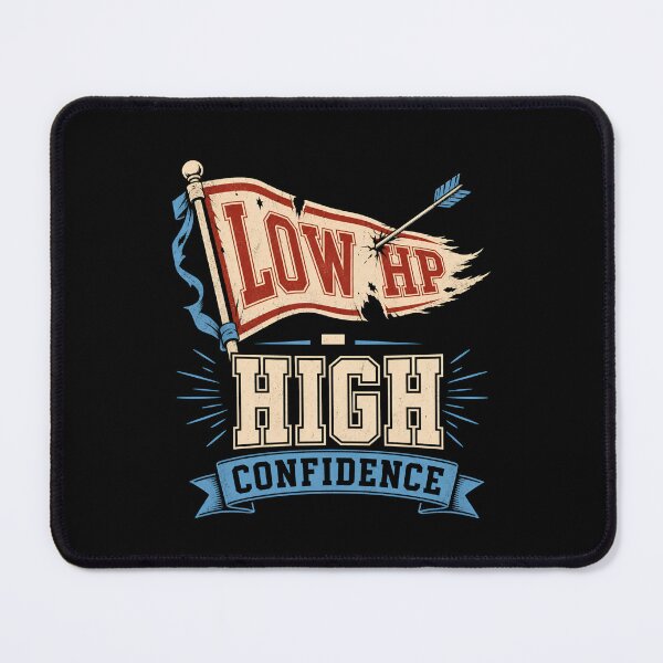 Item preview, Low HP High Confidence Fantasy RPG Flag Design designed and sold by Fenay Designs.