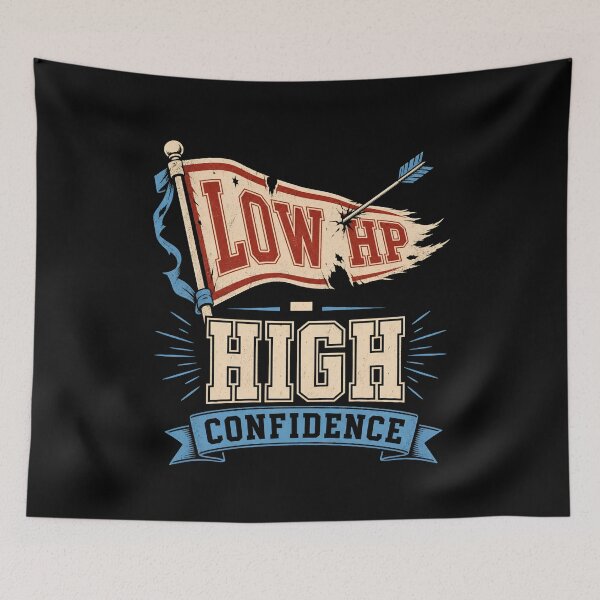 Item preview, Low HP High Confidence Fantasy RPG Flag Design designed and sold by Fenay Designs.