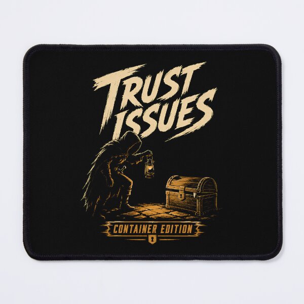 Item preview, Trust Issues Container Edition Mimic Chest Fantasy Graphic designed and sold by Fenay Designs.