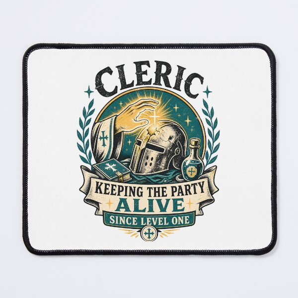 Item preview, Cleric Keeping The Party Alive Since Level One Healer Art designed and sold by Fenay Designs.