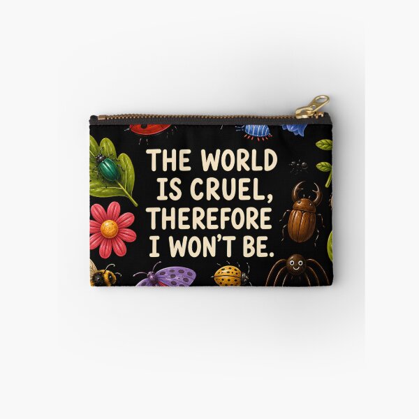Item preview, The World Is Cruel Therefore I Won't Be Cute Bugs Art designed and sold by VGAfanatic.