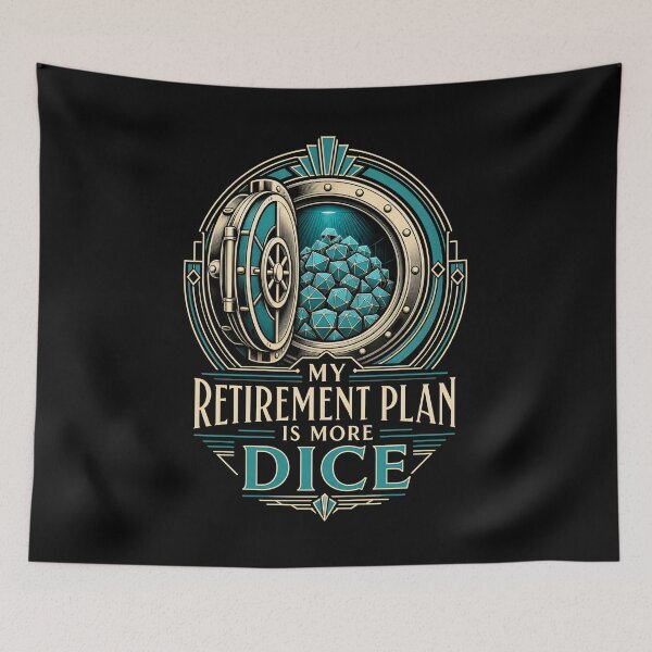 Item preview, My Retirement Plan Is More Dice Vault Fantasy RPG Graphic designed and sold by Fenay Designs.