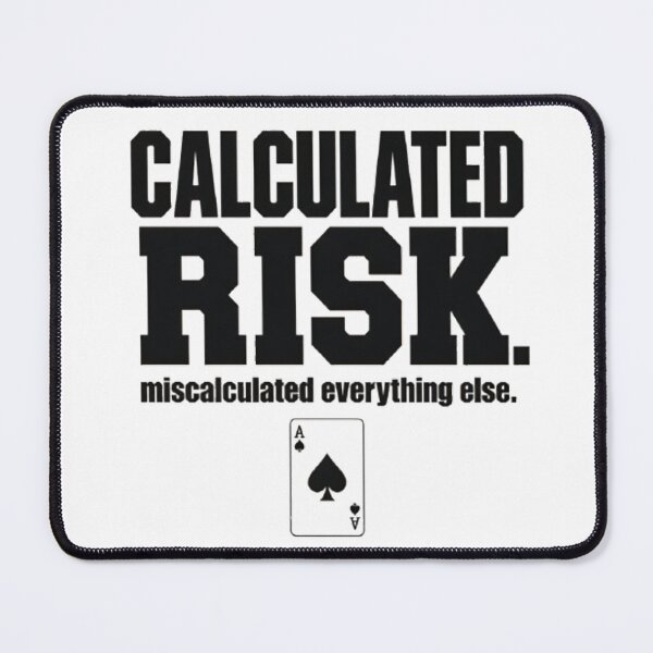 Item preview, Calculated Risk ? Funny Gambling Humor | Bold Typography Art | Sarcastic Card Game Gift | Gen Z Streetwear | Ace of Spades Fashion ? designed and sold by Abhi0.