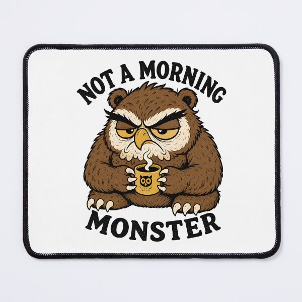 Item preview, Not A Morning Monster Grumpy Owlbear Coffee Fantasy Design designed and sold by Fenay Designs.