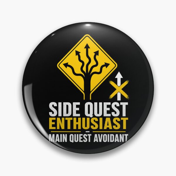 Item preview, Side Quest Enthusiast Main Quest Avoidant Funny RPG Graphic designed and sold by Fenay Designs.