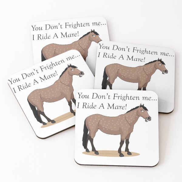 Item preview, You Don't Frighten Me... I Ride a Mare! designed and sold by Sketchy Pony.