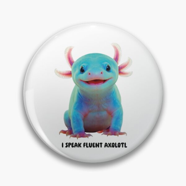 Item preview, I Speak Fluent Axolotl Funny Axolotl Owner Gift designed and sold by Arties4Bread⭐⭐⭐⭐⭐.