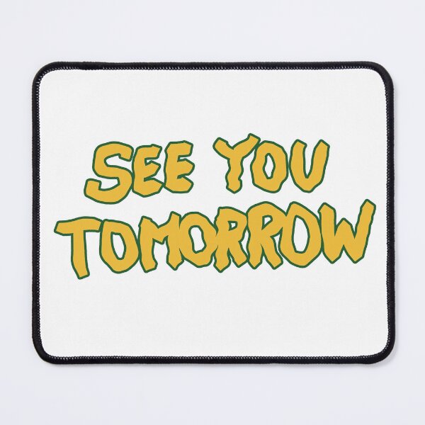 Item preview, See You Tomorrow Handwritten Typography designed and sold by Eden Universe.