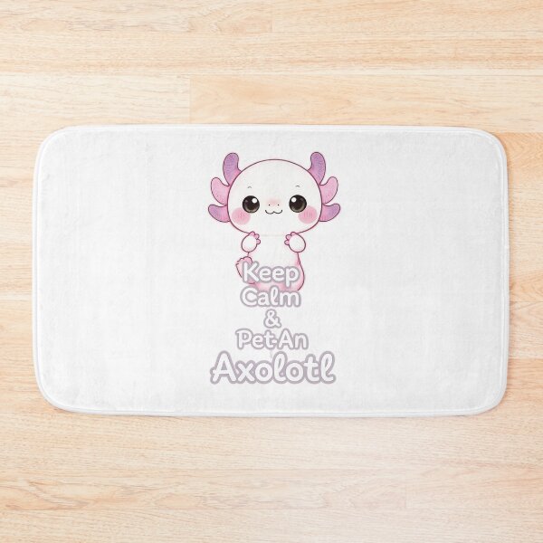 Item preview,  Keep Calm Pet An Axolotl Cute Axolotl Gift   designed and sold by Arties4Bread⭐⭐⭐⭐⭐.