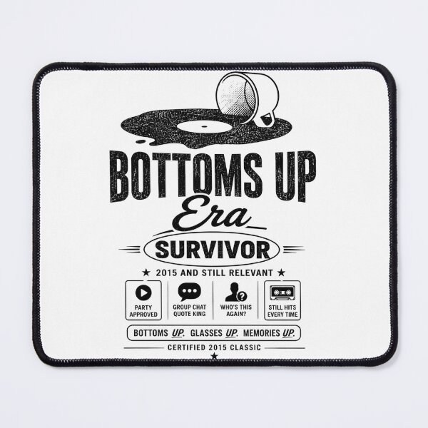 Item preview, Bottoms up era survivor designed and sold by Peerless-Prime.
