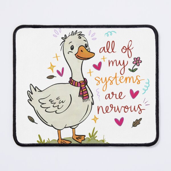 Item preview, All of my systems are nervous funny goose designed and sold by therealkbyers.