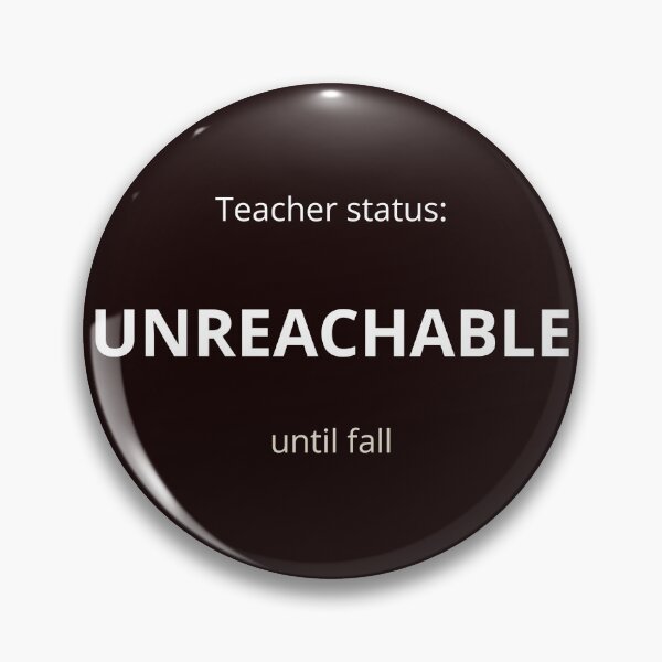 Item preview, Tytuł: Teacher Status Unreachable Until Fall Shirt - Funny Teacher Gift End of School Year designed and sold by DesignVaultLab.