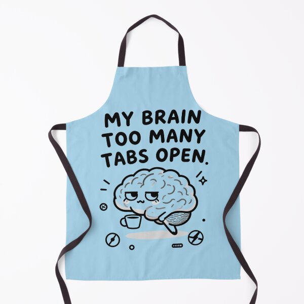 Item preview, My Brain Has Too Many Tabs Open - Funny ADHD Programmer Developer Shirt designed and sold by Design_Your_Day.
