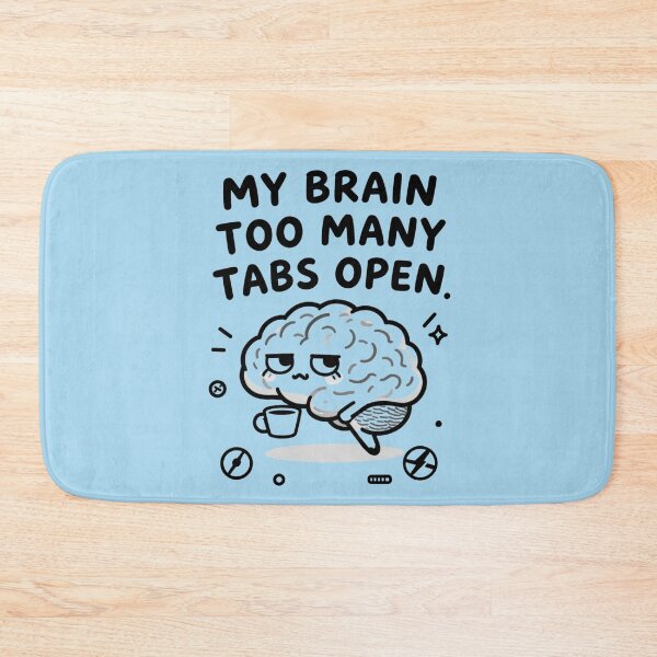 Item preview, My Brain Has Too Many Tabs Open - Funny ADHD Programmer Developer Shirt designed and sold by Design_Your_Day.