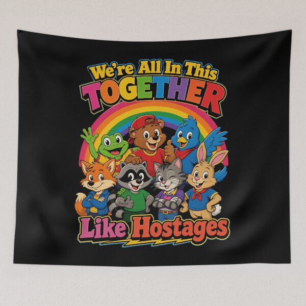 Item preview, We’re All In This Together Like Hostages designed and sold by Victor Shadehorn.