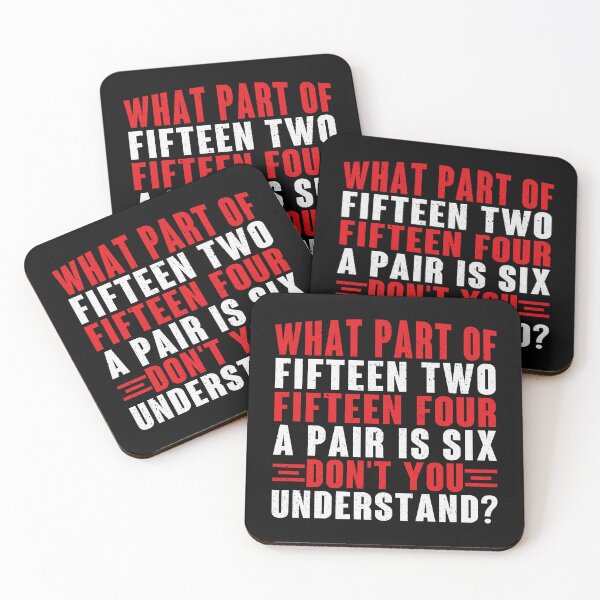 Item preview, What Part Of Fifteen Two Fifteen Four A Pair Is Six Don't You Understand American Football Score Fan designed and sold by PopStars1993.