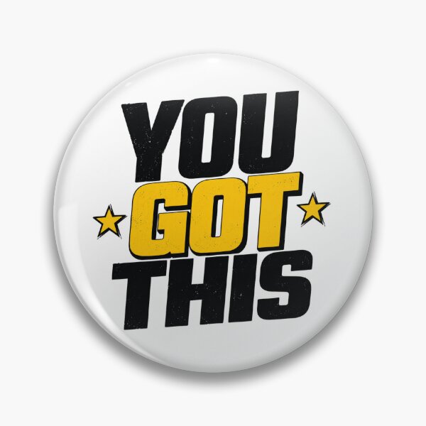 Item preview, You Got This Motivation Quote designed and sold by the-dovlat.