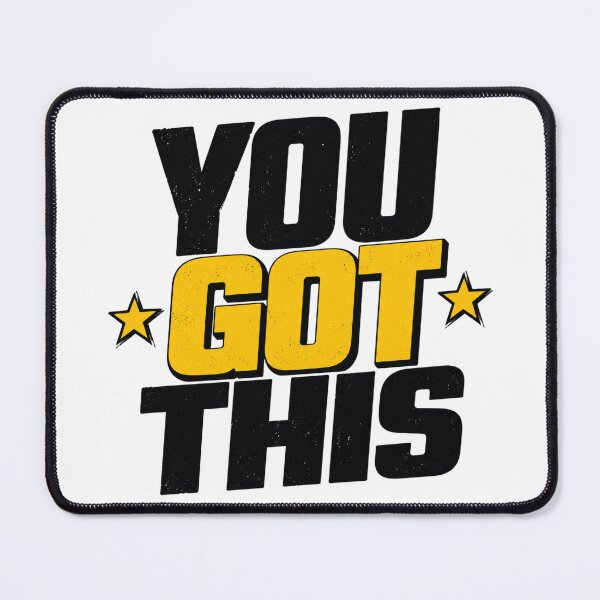 Item preview, You Got This Motivation Quote designed and sold by the-dovlat.