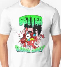 Getter Radical Dude Unisex T-Shirt