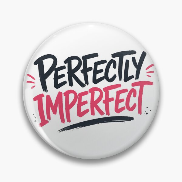 Item preview, Perfectly Imperfect And Proud designed and sold by the-dovlat.
