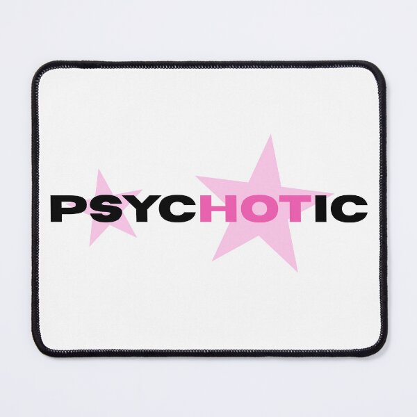 Item preview, PSYCHOTIC - Hot Girl Humor designed and sold by lydsshop.
