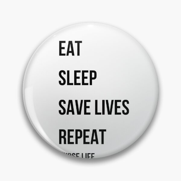 Item preview, Eat Sleep Save Lives Repeat Funny Nurse Gift RN Humor Nurse Life Shirt designed and sold by NurseNationCo.
