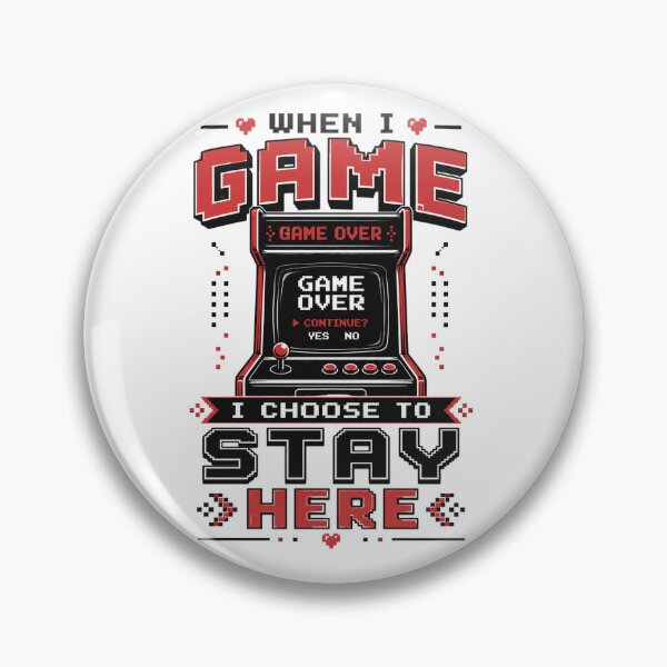 Item preview, When I Game I Choose To Stay Here designed and sold by the-dovlat.