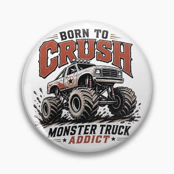 Item preview, Born To Crush Monster Truck Addict designed and sold by the-dovlat.
