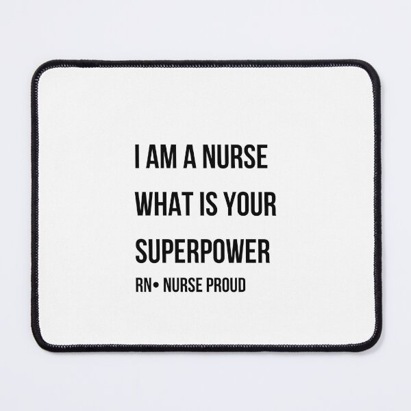 Item preview, I Am A Nurse What Is Your Superpower Funny Nurse Gift RN Pride Shirt designed and sold by NurseNationCo.