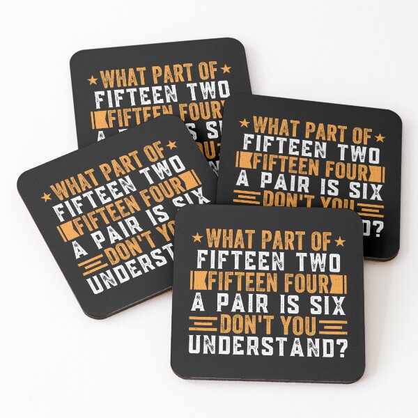 Item preview, What Part Of Fifteen Two Fifteen Four A Pair Is Six Don't You Understand? Bowling Bowler designed and sold by PopStars1993.