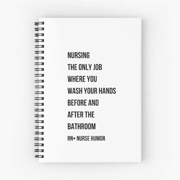 Item preview, Nursing The Only Job Where You Wash Hands Before And After Funny Nurse Gift designed and sold by NurseNationCo.