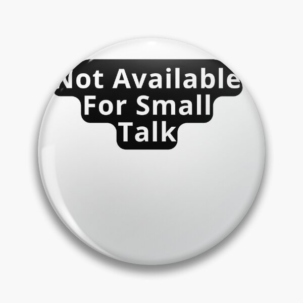 Item preview, Not Available For Small Talk Design designed and sold by variant designer.
