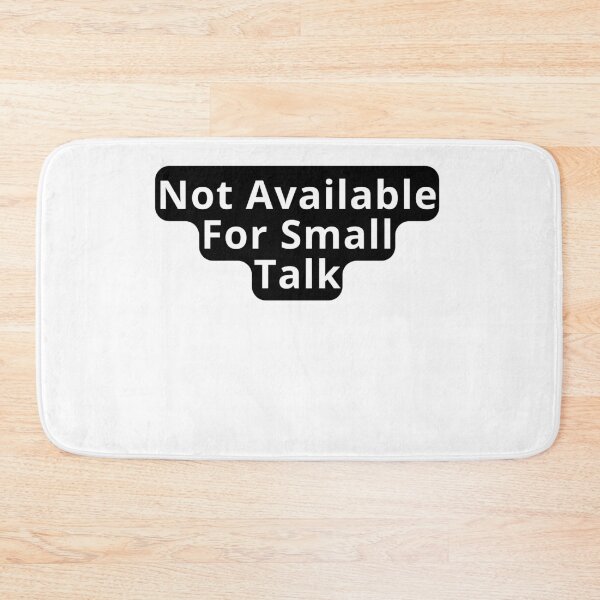Item preview, Not Available For Small Talk Design designed and sold by variant designer.