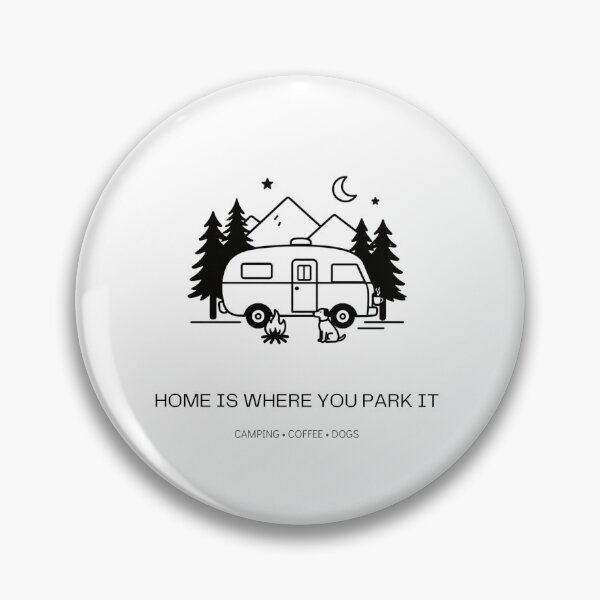 Item preview, ome Is Where You Park It | RV Camper Van Life Camping Adventure Gift designed and sold by gluxdesing.