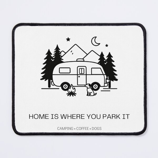 Item preview, ome Is Where You Park It | RV Camper Van Life Camping Adventure Gift designed and sold by gluxdesing.