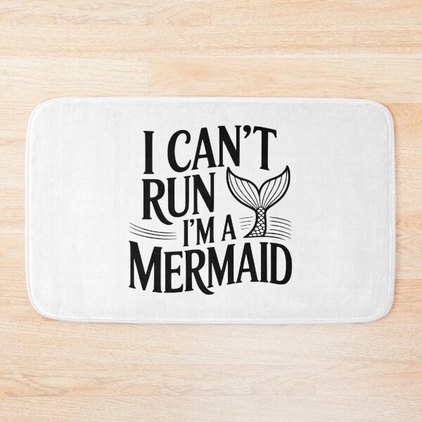 Item preview, I Can't Run I'm A Mermaid designed and sold by Frank Ring.