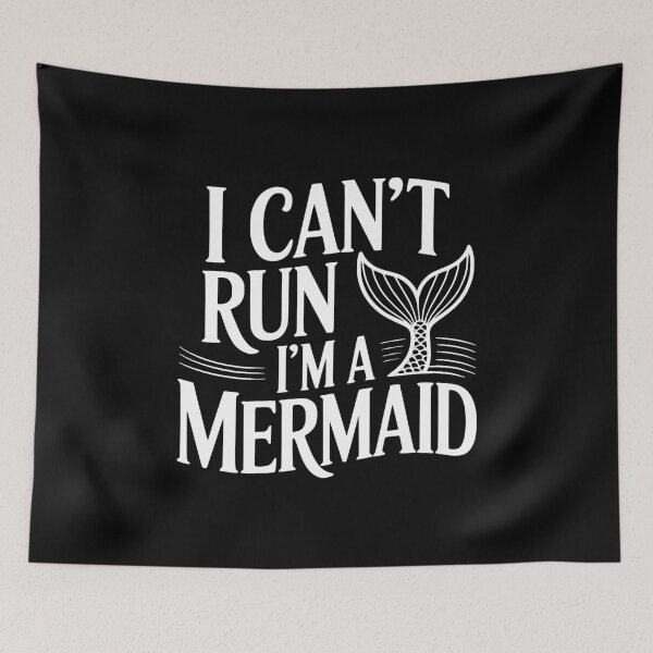 Item preview, I Can't Run I'm A Mermaid designed and sold by Frank Ring.
