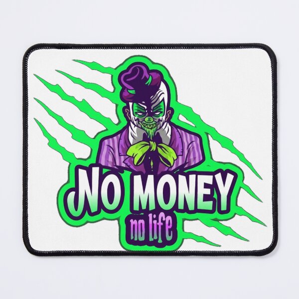 Item preview, No Money No Life Joker Mascot Design designed and sold by Articora.